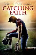 Watch Catching Faith Gomovies123