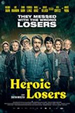 Watch Heroic Losers Gomovies123