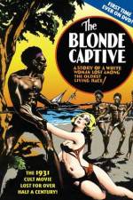 Watch The Blonde Captive Gomovies123