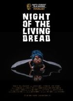 Watch Night of the Living Dread (Short 2021) Gomovies123