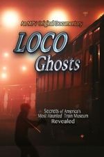 Watch Loco Ghosts Gomovies123