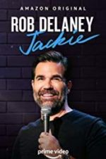 Watch Rob Delaney: Jackie Gomovies123