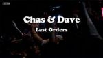 Watch Chas & Dave: Last Orders Gomovies123