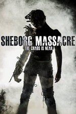 Watch Sheborg Massacre Gomovies123