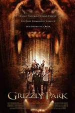 Watch Grizzly Park Gomovies123
