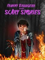 Watch Franny Kruugerr presents Scary Stories Gomovies123