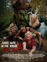 Watch Three Days in the Woods 2: Killin\' Time Gomovies123