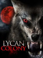 Watch Lycan Colony Gomovies123