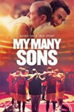 Watch My Many Sons Gomovies123