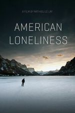 Watch American Loneliness Gomovies123