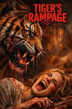 Watch Tiger\'s Rampage Gomovies123