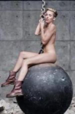 Watch Miley Cyrus: Wrecking Ball Gomovies123