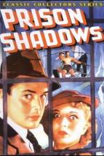 Watch Prison Shadows Gomovies123