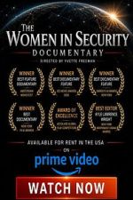 Watch The Women in Security Documentary Gomovies123