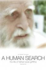 Watch A Human Search The Life of Father Bede Griffiths Gomovies123
