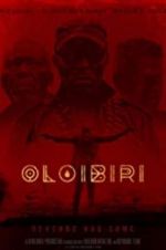 Watch Oloibiri Gomovies123