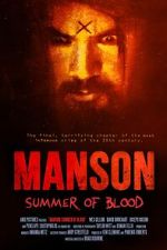 Watch Manson: Summer of Blood Gomovies123