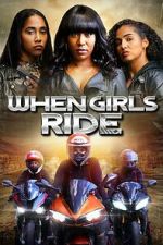 Watch When Girls Ride Gomovies123