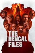 Watch The Bengal Files Gomovies123
