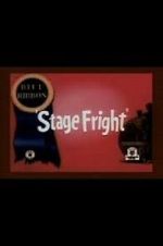 Watch Stage Fright (Short 1940) Gomovies123