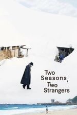 Watch Two Seasons, Two Strangers Gomovies123