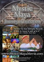 Watch Mystic Maya: Journey of Initiation Gomovies123