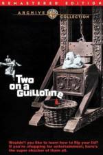 Watch Two on a Guillotine Gomovies123