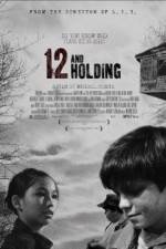 Watch Twelve and Holding Gomovies123
