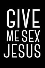 Watch Give Me Sex Jesus Gomovies123