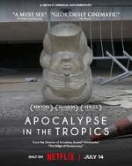Watch Apocalypse in the Tropics Gomovies123
