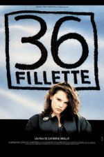 Watch 36 fillette Gomovies123