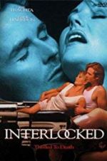 Watch Interlocked: Thrilled to Death Gomovies123