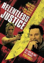 Watch Relentless Justice Gomovies123