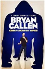 Watch Bryan Callen Complicated Apes Gomovies123