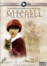 Watch Margaret Mitchell: American Rebel Gomovies123