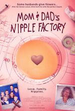 Watch Mom & Dad\'s Nipple Factory Gomovies123