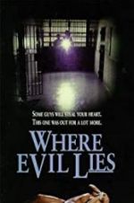 Watch Where Evil Lies Gomovies123