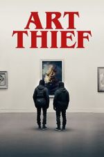 Watch Art Thief Gomovies123