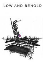 Watch Low and Behold Gomovies123