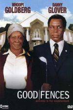 Watch Good Fences Gomovies123