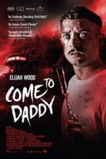 Watch Come to Daddy Gomovies123