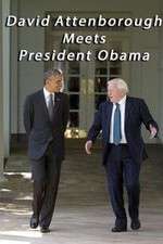 Watch David Attenborough Meets President Obama Gomovies123
