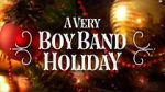 Watch A Very Boy Band Holiday Gomovies123
