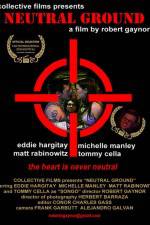 Watch Neutral Ground Gomovies123