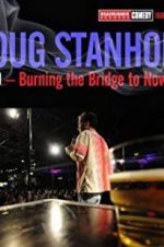 Watch Doug Stanhope: Oslo - Burning the Bridge to Nowhere Gomovies123