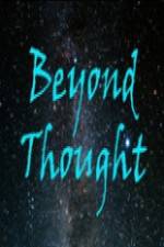 Watch Beyond Thought Gomovies123