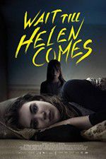 Watch Wait Till Helen Comes Gomovies123