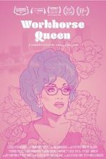 Watch Workhorse Queen Gomovies123