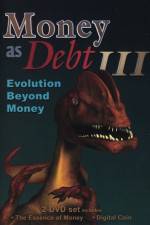Watch Money as Debt III Evolution Beyond Money Gomovies123