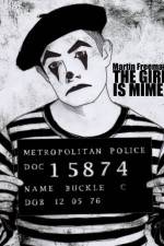 Watch The Girl Is Mime Gomovies123
